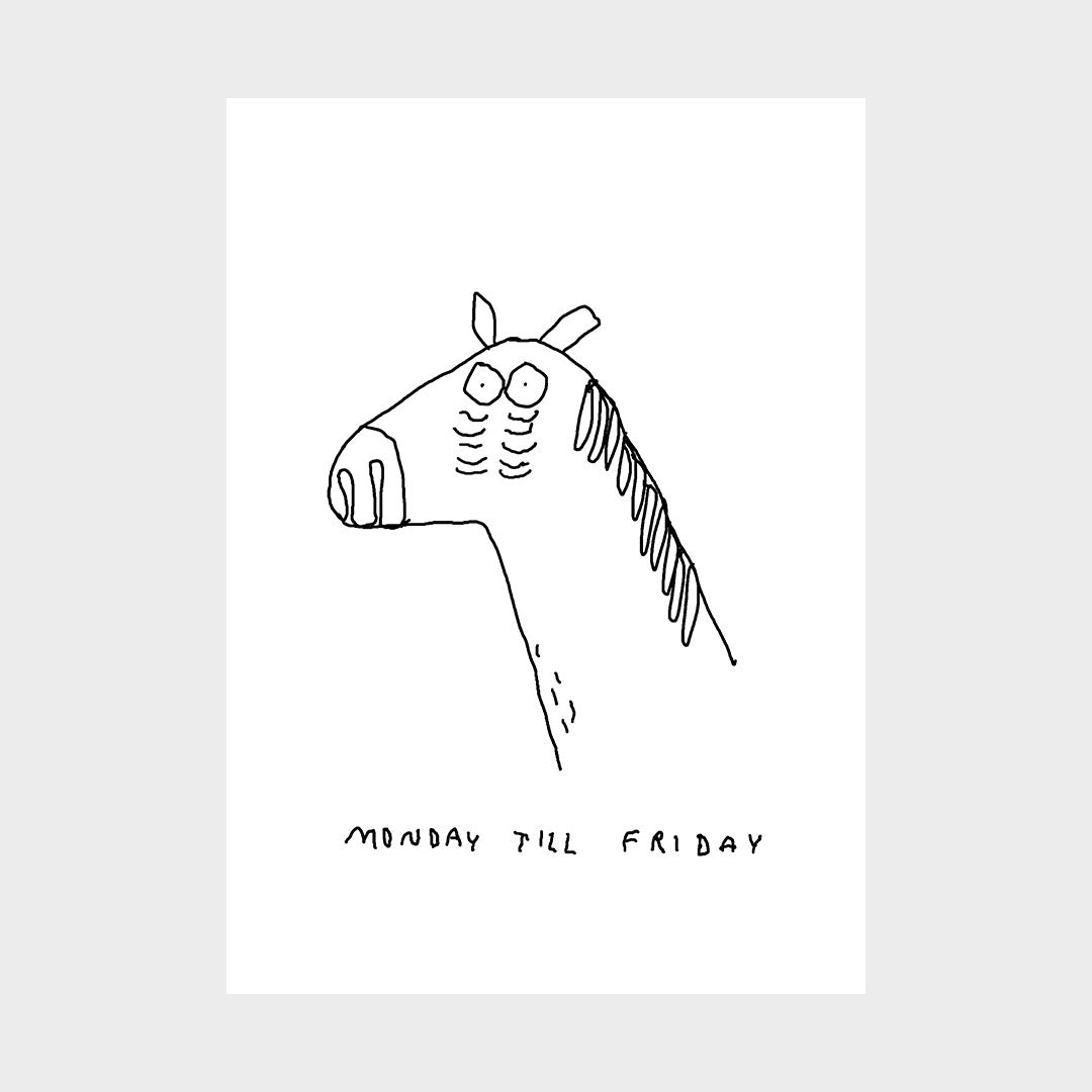Monday till Friday