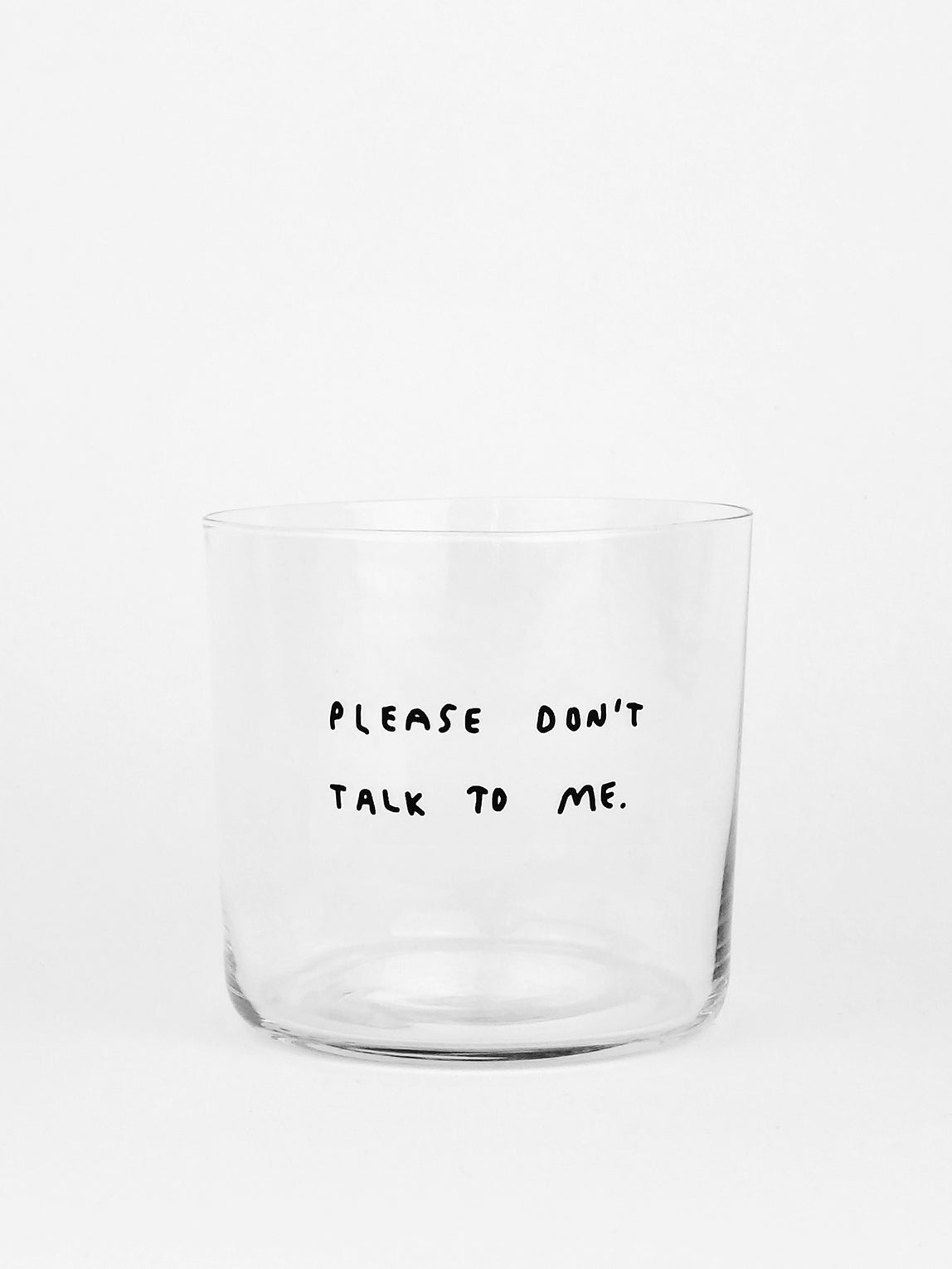 Please don't talk to me